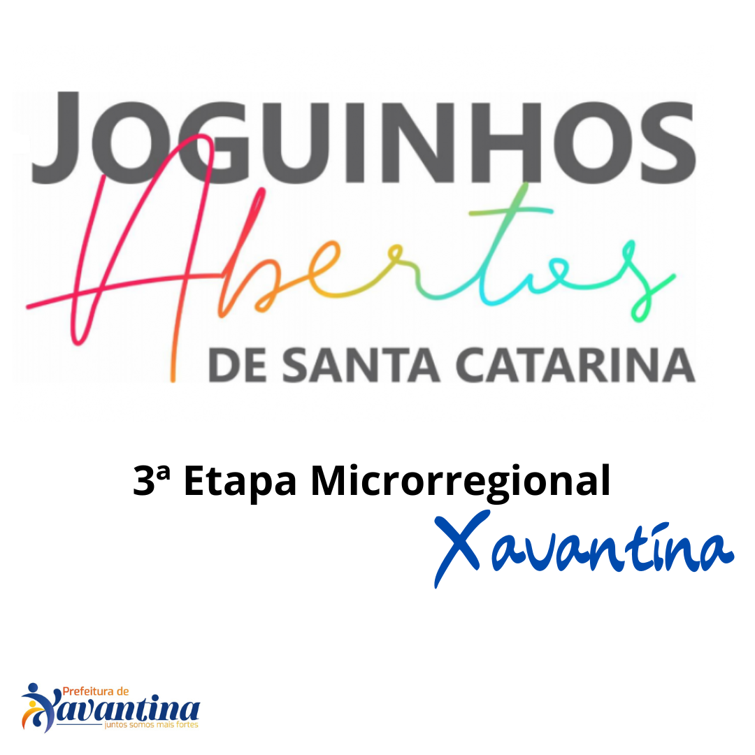 Xavantina sedia 3ª Etapa Microrregional dos Joguinhos Abertos de Santa  Catarina – Prefeitura de Xavantina